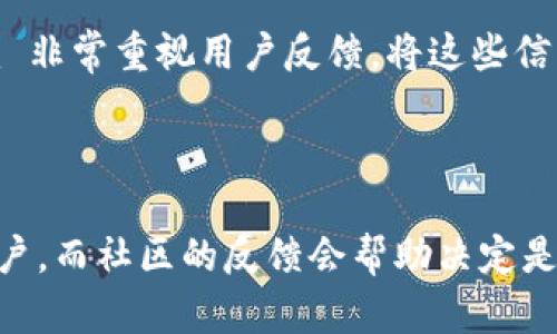 

tokenim安卓版本说明

tokenim, 安卓应用, 区块链, 数字货币/guanjianci

### 内容主体大纲：

1. **引言**
   - 区块链技术与数字货币的普及
   - Tokenim 的定位和目标用户

2. **Tokenim 安卓版本概述**
   - Tokenim 应用简介
   - 安卓版本的特点

3. **Tokenim 安卓版本功能详解**
   - 钱包管理
   - 交易功能
   - 数据分析
   - 安全保障措施

4. **Tokenim 安卓版本的使用指南**
   - 下载与安装步骤
   - 账户注册与登录
   - 添加数字资产
   - 进行交易

5. **Tokenim 的安全性分析**
   - 数据加密技术
   - 用户隐私保护
   - 防止盗窃的策略

6. **Tokenim 的未来发展**
   - 新功能的展望
   - 社区反馈与版本升级
   - 与其他数字货币应用的对比

7. **常见问题解答**
   - 问题1：Tokenim 如何确保资金安全？
   - 问题2：如何解决 Tokenim 应用卡顿问题？
   - 问题3：Tokenim 支持哪些类型的数字货币？
   - 问题4：如何联系客服进行技术支持？
   - 问题5：如何反馈问题或建议？
   - 问题6：Tokenim 是否有桌面版本？

---

### 正文内容

#### 引言
随着区块链技术的迅猛发展，数字货币交易已成为越来越多人日常生活的一部分。Tokenim 作为一款便捷的数字货币管理应用，吸引了广泛的用户群体。本文将深入讲解 Tokenim 的安卓版本，帮助用户更好地了解和使用这款应用。

#### Tokenim 安卓版本概述
Tokenim 是一款专为数字货币用户设计的钱包应用，它通过简洁的用户界面和快速的交易功能，帮助用户轻松管理他们的数字资产。安卓版本的 Tokenim 应用在功能和使用体验上进行了，以适应不同用户的需求。

#### Tokenim 安卓版本功能详解
##### 钱包管理
Tokenim 提供安全可靠的钱包管理功能，用户可以轻松创建和管理多个数字资产账户。用户能够直观地查看资产余额，转账情况以及交易记录，确保资金的透明和可追踪。

##### 交易功能
通过 Tokenim，用户可以实时进行数字货币交易，支持多种货币间的快速转换，且所有交易过程都经过高强度加密，确保资金安全。

##### 数据分析
此应用提供实时市场数据和趋势分析功能，帮助用户把握市场动态，做出明智的投资决策。用户可以查看不同货币的价格走势，从而制定最佳交易策略。

##### 安全保障措施
Tokenim 在安全方面极具优势，采用了多层次的防护措施，包括双重认证和实时监控，最大限度地保护用户资产的安全。

#### Tokenim 安卓版本的使用指南
为了使用户能够快速上手，Tokenim 提供了简洁的下载与安装指南。首先，用户需要在官方渠道下载应用，然后按照提示完成安装。接下来的步骤包括创建账户，登录并添加数字资产，最后就是开始交易。

#### Tokenim 的安全性分析
安全性是用户最关注的方面之一。Tokenim 通过数据加密和多重认证技术，保护所有用户信息和资产安全，用户隐私不被泄露。同时，Tokenim 定期进行系统更新以防止潜在的安全漏洞。

#### Tokenim 的未来发展
Tokenim 致力于不断改善用户体验，未来将推出更多功能，如社交交易和智能合约功能。用户的反馈意见将成为未来版本更新的重要参考依据。

### 常见问题解答
#### 问题1：Tokenim 如何确保资金安全？
基金安全机制
Tokenim 采用先进的加密技术和多重身份认证机制，使用户资金和信息得以完美保护。所有交易都会被实时监控，确保敏感操作经过用户的确认。此外，应用会定期进行安全审查，及时修复可能存在的漏洞。

#### 问题2：如何解决 Tokenim 应用卡顿问题？
解决卡顿的技巧
如果用户在使用 Tokenim 期间遇到应用卡顿问题，推荐尝试以下几个方法：首先，检查网络连接是否稳定；其次，清除应用缓存，释放内存；另外，确保应用保持更新，随时获取最新的性能版本。

#### 问题3：Tokenim 支持哪些类型的数字货币？
数字货币支持列表
Tokenim 目前支持多种主流数字货币，包括比特币、以太坊、莱特币等。用户可以通过应用内的货币交换功能，方便地转换不同种类的数字资产。

#### 问题4：如何联系客服进行技术支持？
联系客服的途径
用户可以通过应用内的“帮助与支持”功能，找到联系客服的相关信息。Tokenim 提供多种联系方式，包括邮箱、在线客服等，确保用户在遇到问题时能得到及时的帮助。

#### 问题5：如何反馈问题或建议？
反馈机制
用户在使用 Tokenim 过程中，如有任何问题或建议，可以通过设置界面的“反馈”选项提交。Tokenim 非常重视用户反馈，将这些信息作为应用改进的重要依据。

#### 问题6：Tokenim 是否有桌面版本？
桌面版本的开发情况
目前，Tokenim 尚未推出桌面版本，但团队在积极考虑这一需求。用户可以通过手机应用随时管理账户，而社区的反馈会帮助决定是否开发桌面版本。

以上是关于 Tokenim 安卓版本的全面介绍和常见问题解答，希望能帮助用户更好地理解和使用这款应用。