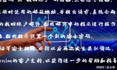 要找回Tokenim账户，可以按