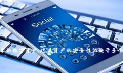在探讨tokenim资产被盗的情