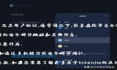 关于“tokenim能注册几个号