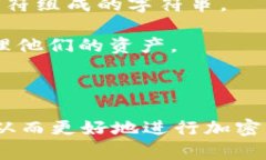 Tokenim钱包是一种数字货币