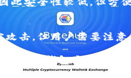 比特币钱包根据不同的使用方式和存储特性可以分为以下几种主要类型：

1. 热钱包（Hot Wallet）
热钱包是指连接到互联网的钱包。这种钱包方便用户随时随地进行交易，但相对而言安全性较低。热钱包通常用于频繁交易的小额比特币存储，以便快速支付或转账。常见的热钱包包括网上钱包、应用钱包和桌面钱包。

2. 冷钱包（Cold Wallet）
冷钱包是指不直接连接到互联网的钱包，具有较高的安全性，适合长期保存比特币。冷钱包存储在离线设备上，或是使用纸钱包存储私钥。虽然冷钱包在使用上不如热钱包方便，但它能有效规避黑客攻击和网络安全威胁。

3. 硬件钱包（Hardware Wallet）
硬件钱包是一种特殊的冷钱包，通常以USB设备的形式存在。它通过将私钥储存在安全的硬件中，提供了优越的安全保护。即使连接到受损的电脑，硬件钱包也能有效保护用户的比特币安全。常见的硬件钱包品牌包括Ledger和Trezor。

4. 软件钱包（Software Wallet）
软件钱包是一种通过下载软件来管理比特币的工具。软件钱包可以是热钱包或冷钱包，根据其是否在线而定。用户使用软件钱包可以方便地管理、发送和接收比特币，同时还能查看交易记录和账户余额。

5. 移动钱包（Mobile Wallet）
移动钱包是一种方便的比特币管理工具，通常以手机应用的形式存在。它允许用户随时随地进行比特币交易，适合日常使用。移动钱包设计简单，用户友好，常支持多种加密货币的存储和交易。

6. 网页钱包（Web Wallet）
网页钱包通过网络浏览器访问，用户可以在任何设备上管理自己的比特币。这类钱包由第三方提供服务，因此安全性较低，但方便性极高，适合偶尔使用的用户。

7. 纸钱包（Paper Wallet）
纸钱包是一种将比特币私钥和公钥打印在纸上的方法，它属于冷存储的一种形式。纸钱包能有效避免黑客攻击，但用户需要注意纸张的保管，以防止丢失或损坏。

每种比特币钱包都有其特定的特点和适用场景，用户应根据自身的需求、技术水平以及交易频率来选择最合适的钱包类型。