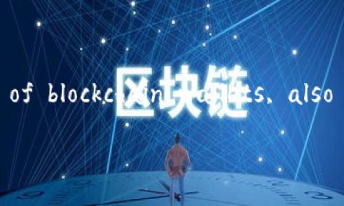 Here’s a suggested title and keywords related to the topic of blockchain wallets, also including a structured outline for a longer content piece. 

区块链钱包还能用吗？探讨区块链钱包的现状与未来