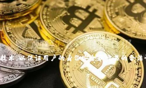 Tokenim 是一个基于区块链技术的应用，有可能涉及到人脸识别等生物识别技术，以保证用户的身份安全和交易的合法性。人脸识别可以作为一种身份验证的手段，帮助防止欺诈和未经授权的访问。

如果你有更多具体问题，或者想了解有关 Tokenim 的其他特征，请告诉我！